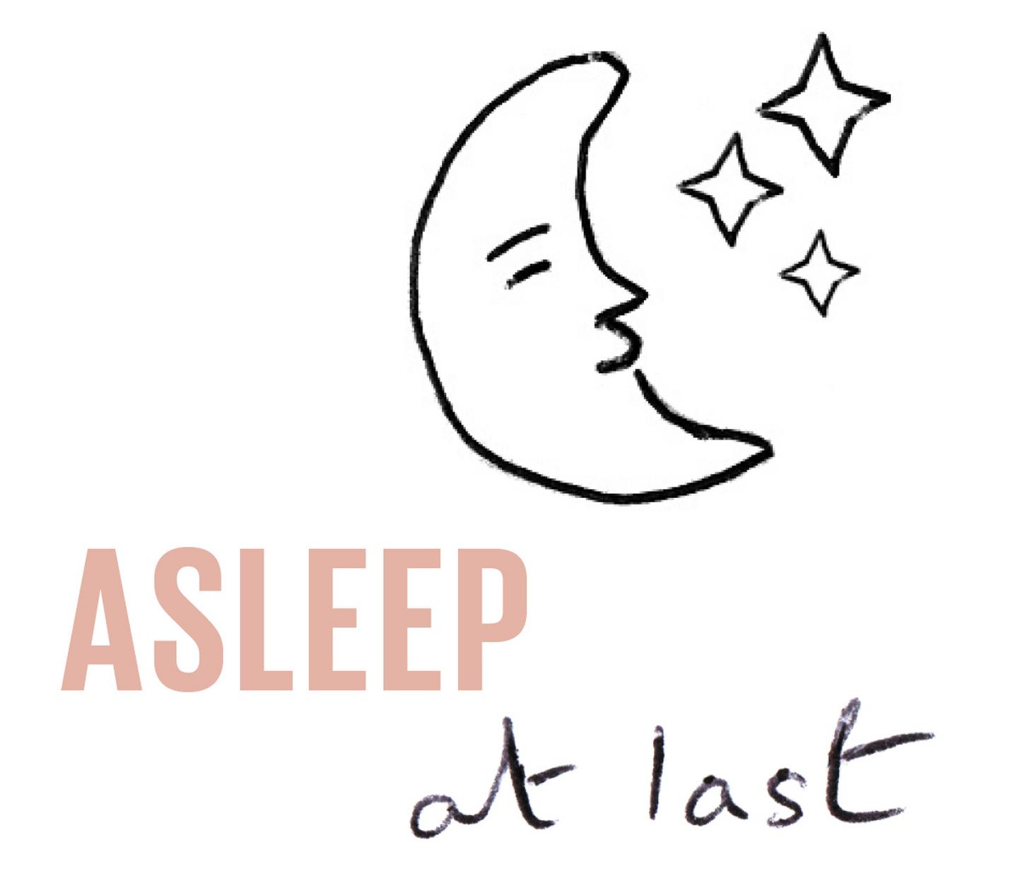 Illustration of a sleeping moon & stars. Asleep at last.