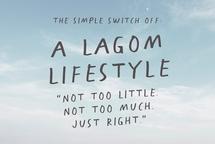 The simple switch off: a Lagom lifestyle
