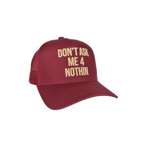 Field Grade Don't Ask Me 4 Nothin' Snapback Hat-Maroon